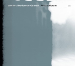 Wolfert Brederode - Postscriptum i gruppen CD / Jazz hos Bengans Skivbutik AB (654281)