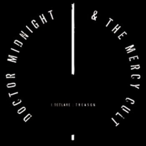 Doctor Midnight & The Mercy Cult - I Declare : Treason i gruppen CD / Pop-Rock hos Bengans Skivbutik AB (654418)