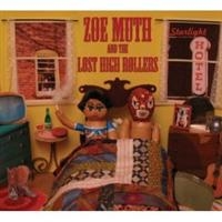 Muth Zoe & The Lost High Rollers - Starlight Hotel i gruppen CD / Country,Svensk Folkmusik hos Bengans Skivbutik AB (654468)