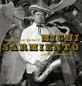 Sarmiento Michi - Aqui Los Bravos! The Best Of Michi i gruppen CD / Pop-Rock hos Bengans Skivbutik AB (654474)