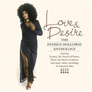 Holloway Patrice - Love & Desire: The Patrice Holloway i gruppen CD / Pop-Rock,RnB-Soul hos Bengans Skivbutik AB (654551)