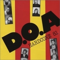 D.O.A. - Hardcore 81 i gruppen CD / Pop-Rock hos Bengans Skivbutik AB (654721)
