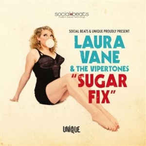 Vane Laura & The Vipertones - Sugar Fix i gruppen VI TIPSAR / Blowout / Blowout-CD hos Bengans Skivbutik AB (654760)