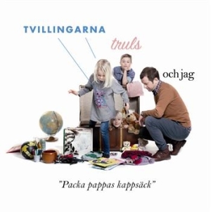 Tvillingarna Truls Och Jag - Packa Pappas Kappsäck i gruppen CD / Barnmusik hos Bengans Skivbutik AB (654935)