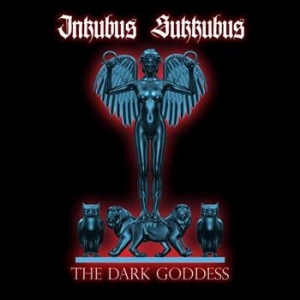 Inkubus Sukkubus - The Dark Goddess in the group OUR PICKS / Stocksale / CD Sale / CD Metal at Bengans Skivbutik AB (655110)