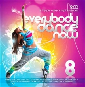 Blandade Artister - Everybody Dance Now 8 i gruppen Externt_Lager / Naxoslager hos Bengans Skivbutik AB (655140)