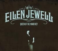 Jewell Eilen - Queen Of The Minor Key i gruppen CD / Pop-Rock hos Bengans Skivbutik AB (655441)