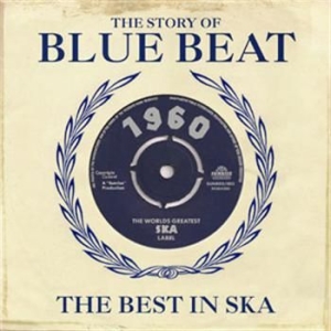 Blandade Artister - Bluest Beat A History Of Blue Beat i gruppen CD / Reggae hos Bengans Skivbutik AB (655726)
