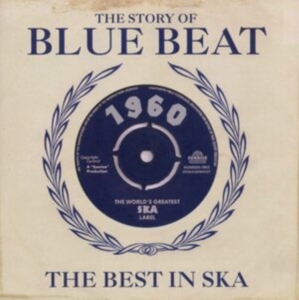 Blandade Artister - Bluest Beat A History Of Blue Beat i gruppen CD / Reggae hos Bengans Skivbutik AB (655726)