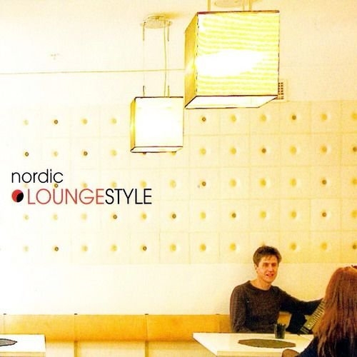 Various - Nordic Loungestyle i gruppen CD / Pop-Rock hos Bengans Skivbutik AB (655771)