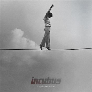 Incubus - If Not Now, When? i gruppen Kampanjer / Lagerrea / CD REA / CD POP hos Bengans Skivbutik AB (655819)