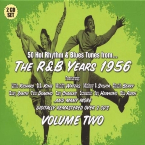 V/A - R&B Years 1956 Vol.2 - R&B Years 1956 Vol.2 i gruppen ÖVRIGT / Övrigt / aub hos Bengans Skivbutik AB (655930)