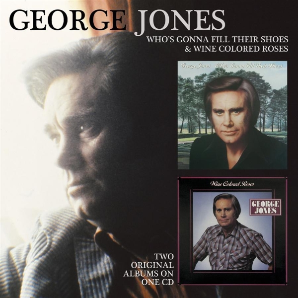 Jones George - Who's Gonna Fill Their Shoes/Wine.. i gruppen CD / Toppsäljare hos Bengans Skivbutik AB (656012)