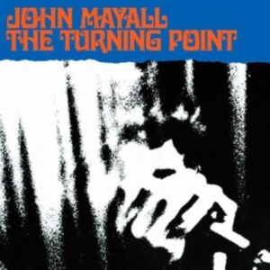 Mayall John - Turning Point i gruppen ÖVRIGT / Övrigt / aub hos Bengans Skivbutik AB (656220)