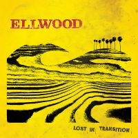 Ellwood - Lost In Transition i gruppen CD / Pop-Rock,Reggae hos Bengans Skivbutik AB (656422)