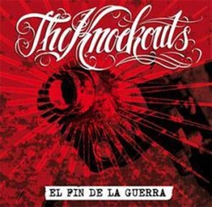 Knockouts The - El Fin De La Guerra i gruppen CD / Pop-Rock,Svensk Musik hos Bengans Skivbutik AB (656693)
