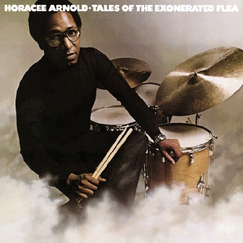 Horacee Arnold - Tales Of The Exonerated Flea i gruppen CD / Jazz/Blues hos Bengans Skivbutik AB (657243)