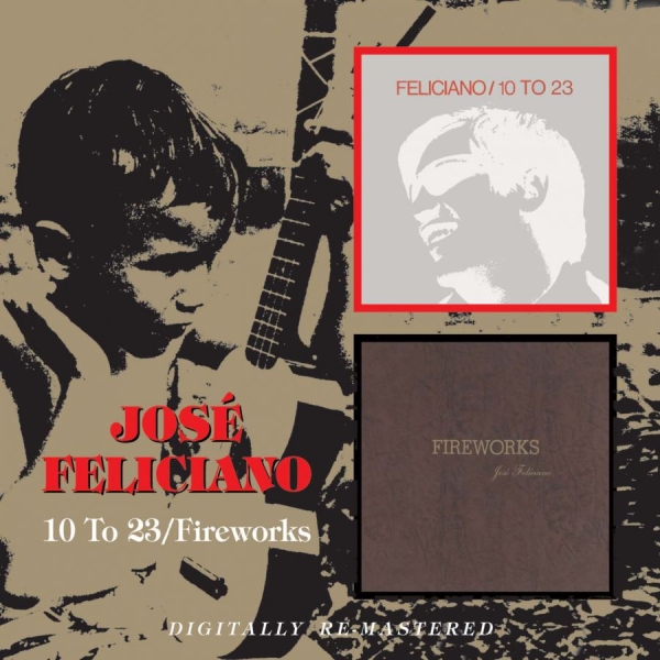 Feliciano Jose - 10 To 23/Fireworks i gruppen CD / Toppsäljare hos Bengans Skivbutik AB (657898)