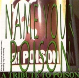 Poison A Tribute To Poison - Name Y - Poison Tribute ( 2 Cd) i gruppen CD / Hårdrock/ Heavy metal hos Bengans Skivbutik AB (658858)