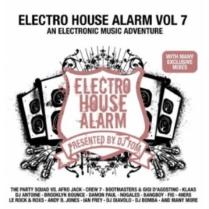 Various Artists - Electro House Alarm 7 i gruppen CD / Dance-Techno,Pop-Rock hos Bengans Skivbutik AB (658931)