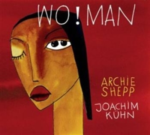 Archie Shepp - Wo! Man i gruppen CD / Jazz hos Bengans Skivbutik AB (659182)