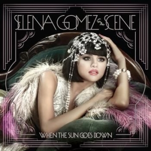 Selena Gomez & The Scene - When The Sun Goes Down i gruppen Minishops / Selena Gomez hos Bengans Skivbutik AB (659250)
