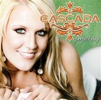 Cascada - Perfect Day i gruppen CD / Dance-Techno hos Bengans Skivbutik AB (659522)