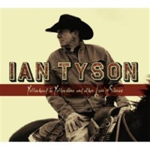 Tyson Ian - Yellowhead To Yellowstone ... i gruppen CD / Country hos Bengans Skivbutik AB (660584)
