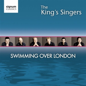 The Kings Singers - Swimming Over London i gruppen Externt_Lager / Naxoslager hos Bengans Skivbutik AB (661245)
