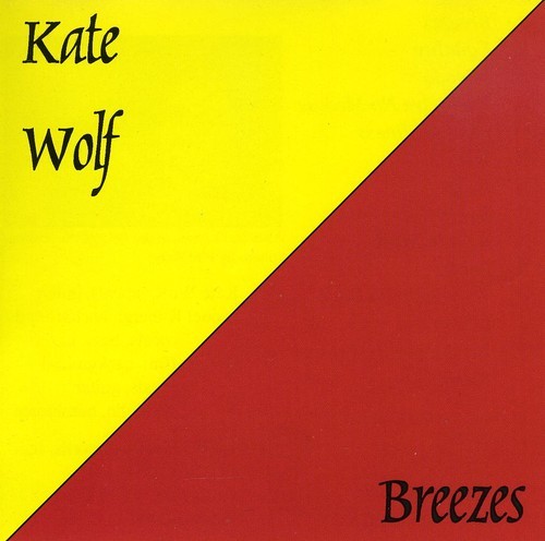 Kate Wolf - Breezes i gruppen CD / Worldmusic/ Folkmusik hos Bengans Skivbutik AB (662145)