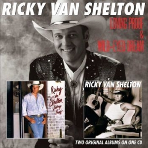 Van Shelton Ricky - Loving Proof/Wild-Eyed Deam (2 On 1 i gruppen CD / Country hos Bengans Skivbutik AB (662387)