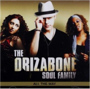 Drizabone Soul Family - All The Way i gruppen CD / RnB-Soul hos Bengans Skivbutik AB (663198)