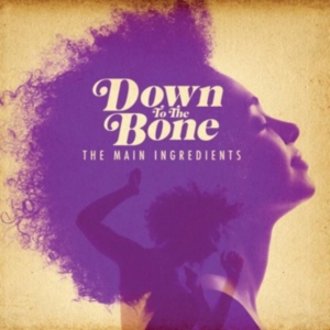 Down To The Bone - Main Ingredients i gruppen CD / RnB-Soul hos Bengans Skivbutik AB (663210)
