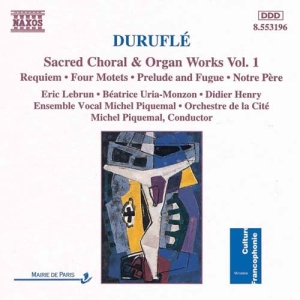 Durufle Maurice - Sacred Choral & Organ Works 1 i gruppen Externt_Lager / Naxoslager hos Bengans Skivbutik AB (663878)