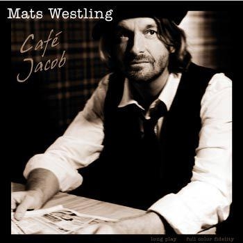 Westling Mats - Café Jacob i gruppen CD / Toppsäljare hos Bengans Skivbutik AB (664242)