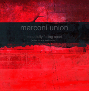 Marconi Union - Beautifully Falling Apart i gruppen CD / Dance-Techno hos Bengans Skivbutik AB (664280)