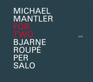 Michael Mantler - For Two i gruppen CD / Jazz hos Bengans Skivbutik AB (664357)