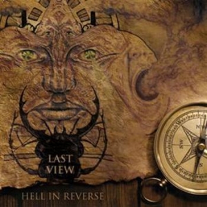 Last View - Hell In Reverse i gruppen CD / Hårdrock,Svensk Musik hos Bengans Skivbutik AB (664505)