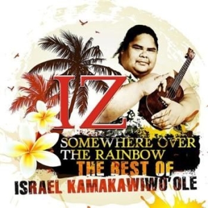Israel Kamakawiwo'ole - Somewhere Over... Best Of i gruppen CD / Pop hos Bengans Skivbutik AB (664698)