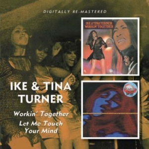 Turner Ike & Tina - Workin' Together/Let Me Touch Your i gruppen CD / RNB, Disco & Soul hos Bengans Skivbutik AB (664770)