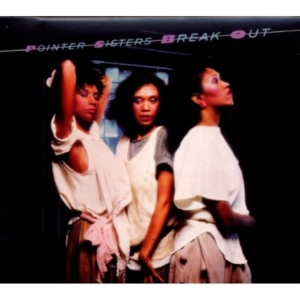 Pointer Sisters - Break Out - Deluxe Expanded Edition i gruppen CD / RnB-Soul hos Bengans Skivbutik AB (664785)