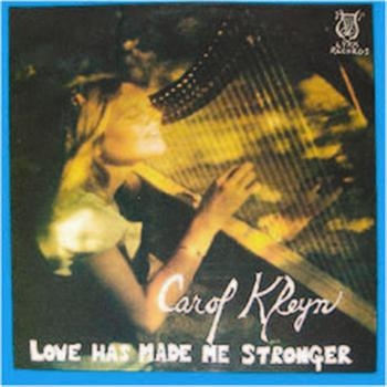 Kleyn Carol - Love Has Made Me Stronger i gruppen CD / Toppsäljare hos Bengans Skivbutik AB (664796)