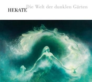 Hekate - Die Welt Der Deunkelen Gärten i gruppen CD / Hårdrock/ Heavy metal hos Bengans Skivbutik AB (665457)