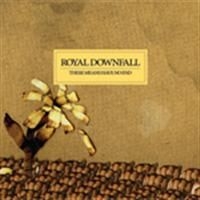 Royal Downfall - These Means Have No End i gruppen CD / Rock hos Bengans Skivbutik AB (665534)