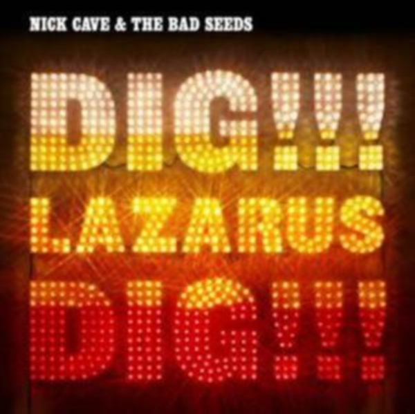 Nick Cave & The Bad Seeds - Dig, Lazarus, Dig!!! i gruppen VI TIPSAR / Way Out West 2026 hos Bengans Skivbutik AB (666055)