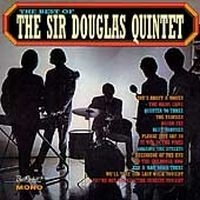 Sir Douglas Quintet - The Best Of The Sir Douglas Quintet i gruppen VI TIPSAR / Klassiska lablar / Sundazed / Sundazed CD hos Bengans Skivbutik AB (666251)