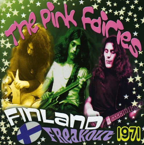 The Pink Fairies - Finland Freakout 1971 i gruppen CD / Rock hos Bengans Skivbutik AB (666435)