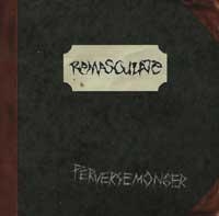 Remasculate - Perversemonger i gruppen CD / Hårdrock,Svensk Musik hos Bengans Skivbutik AB (666942)