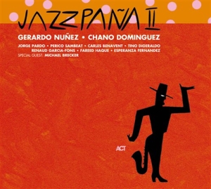 Núnez Gerardo / Dominguez Chano - Jazzpana Ii i gruppen CD / Jazz hos Bengans Skivbutik AB (667213)