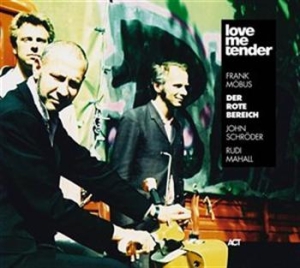 Möbus Frank - Der Rote Bereich - Love Me Tender i gruppen CD / Jazz/Blues hos Bengans Skivbutik AB (667216)